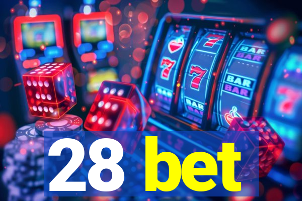 28 bet